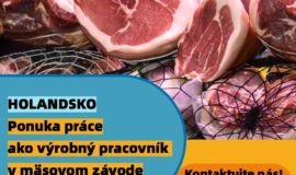 Ponuka práce – výrobný pracovník/Holandsko/práca v mäsovýrobe/